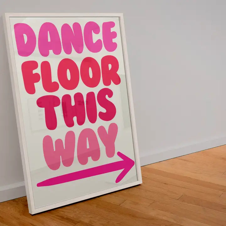 Affiche A3 "Dance Floor this Way"