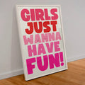 Affiche A3 "Girl Just Wanna Have Fun "